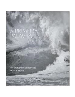 JAIR BORTOLETO A PRIMEIRA PALAVRA - THE PHOTOGRAPHIC DREAMSCAPES